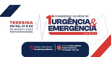 Piauí realiza 1° Congresso da Rede de Urgência e Emergência e abre inscrições para profissionais e estudante da área de saúde